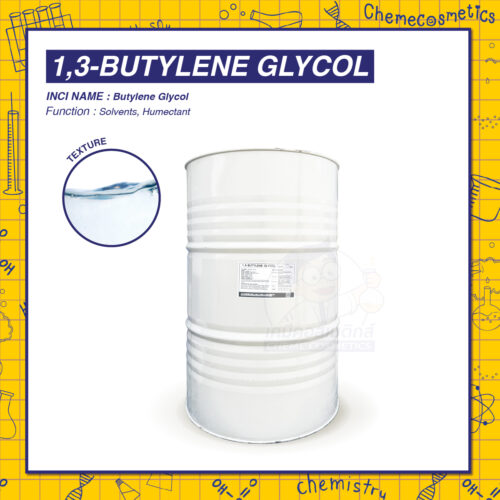 Butylene Glycol (1,3 BG) บิวทิลีน ไกลคอล ช่วยกักเก็บความชุ่มชื้น ใช้ทดแทน Propylene Glycol สำหรับผู้ที่แพ้ง่าย แห้งไวกว่า Glycerine