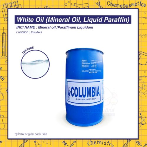 White Oil (Mineral Oil, Liquid Paraffin) ไวท์ออยล์ น้ำมันแก้ว น้ำมันขาว